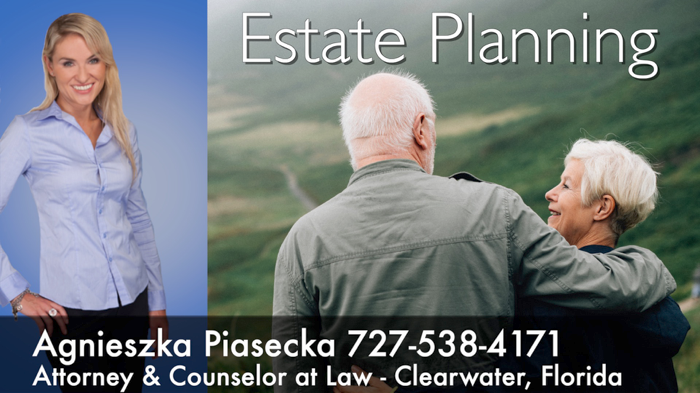 Attorney Agnieszka Aga Piasecka Estate Planning Clearwater