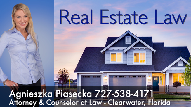 Attorney Agnieszka Aga Piasecka Real Estate Law Clearwater