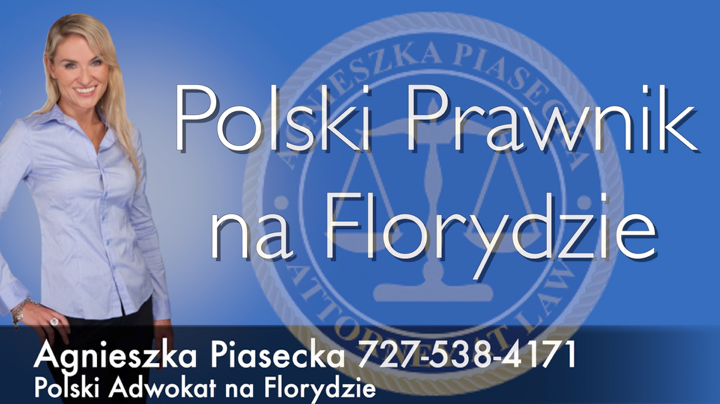 Polski Prawnik Adwokat na Florydzie Agnieszka Aga Piasecka