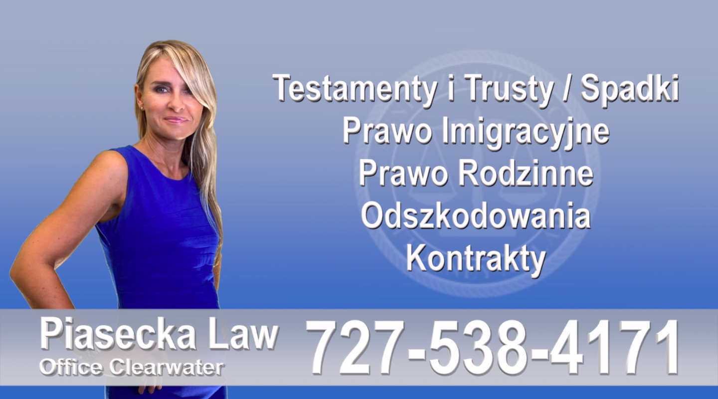 Agnieszka Piasecka Law, Polski, Florida, Polish, Attorney, Lawyer, Prawnik, Adwokat, Floryda, USA, Agnieszka Piasecka, Aga Piasecka, Piasecka